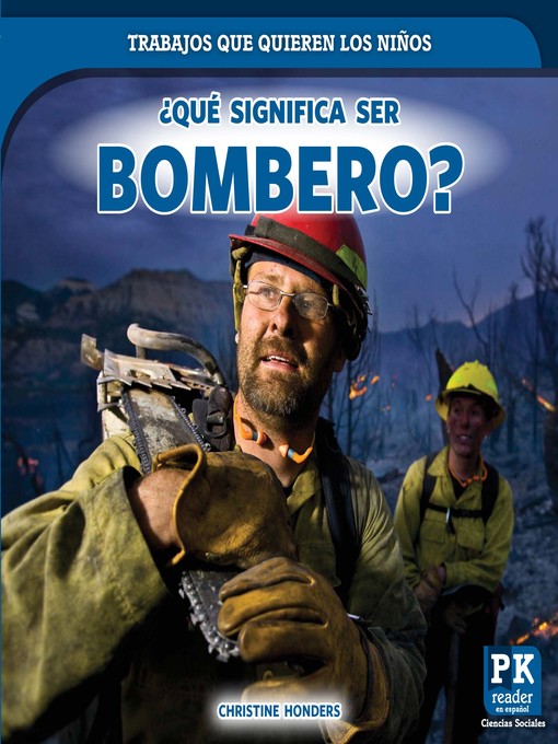 Cover image for ¿Qué significa ser bombero? (What's It Really Like to Be a Firefighter?)